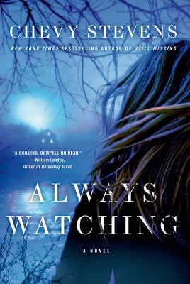 Always Watching by Stevens, Chevy