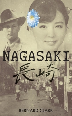 Nagasaki by Clark, Bernard