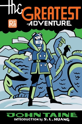 The Greatest Adventure by Taine, John