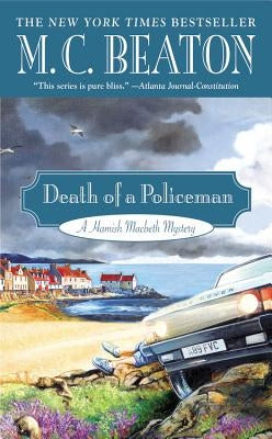 Death of a Policeman by Beaton, M.