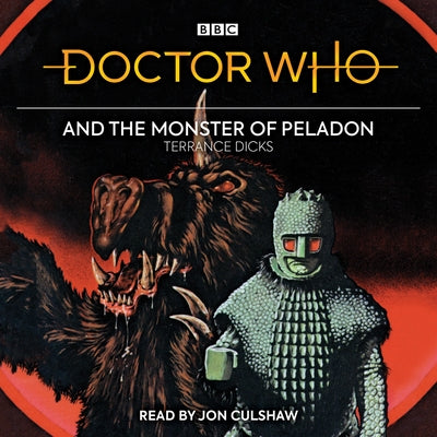 Doctor Who and the Monster of Peladon: 3rd Doctor Novelisation by Dicks, Terrance