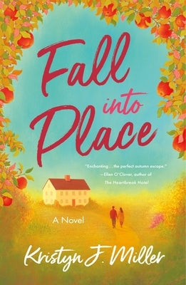 Fall Into Place by Miller, Kristyn J.