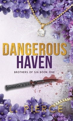 Dangerous Haven by Pierce, L.