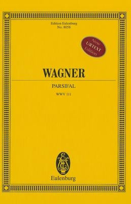 Wagner: Parsifal by Wagner, Richard