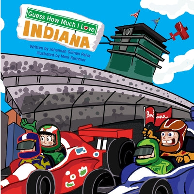 Guess How Much I Love Indiana by Kummer, Mark