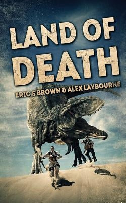 Land Of Death by Laybourne, Alex