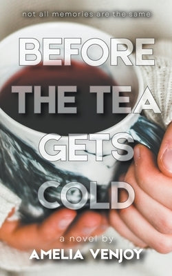 Before the Tea Gets Cold by Venjoy, Amelia