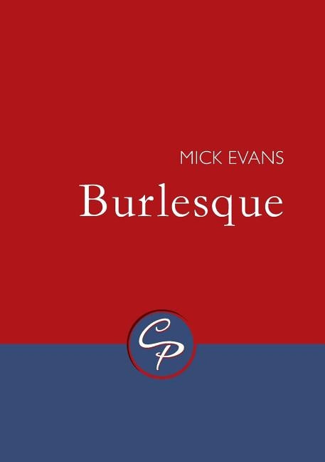 Burlesque by Evans, Mick