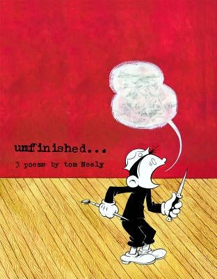 Unfinished by Neely, Tom