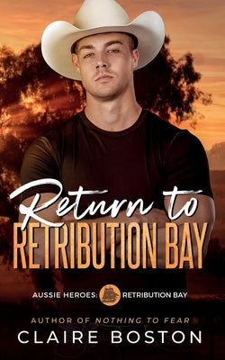 Return to Retribution Bay by Boston, Claire