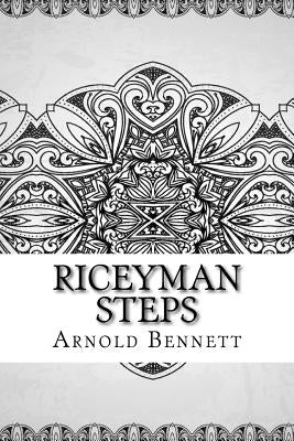 Riceyman Steps by Bennett, Arnold