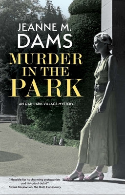 Murder in the Park by Dams, Jeanne M.