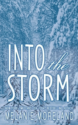 Into The Storm by Moreland, Melanie