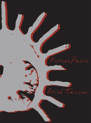 Futurepanic by Trivedi, Amish