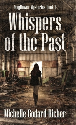 Whispers of the Past by Godard-Richer, Michelle