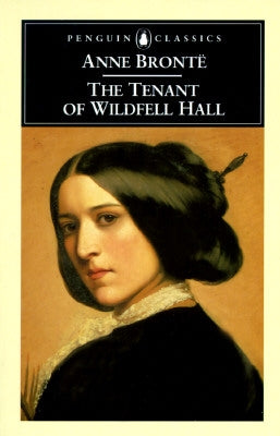 The Tenant of Wildfell Hall by Bronte, Anne