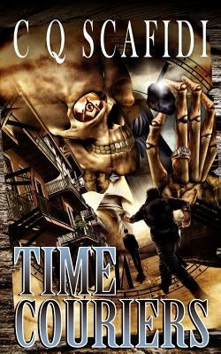 Time Couriers by Scafidi, C. Q.