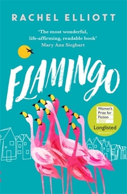 Flamingo by Elliott, Rachel