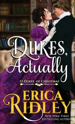 Dukes, Actually by Ridley, Erica