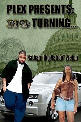 No Turning: A Big Nation Epidemic by Pless, A., II