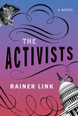 The Activists by Link, Rainer