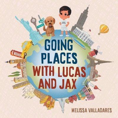 Going Places with Lucas and Jax by Valladares, Melissa