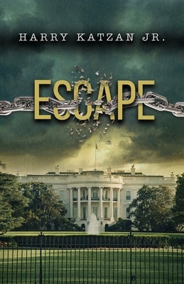 Escape: A Matt and the General Novel by Katzan, Harry, Jr.