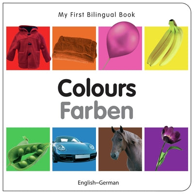 My First Bilingual Book-Colours (English-German) by Milet Publishing