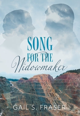 Song for the Widowmaker by Fraser, Gail S.