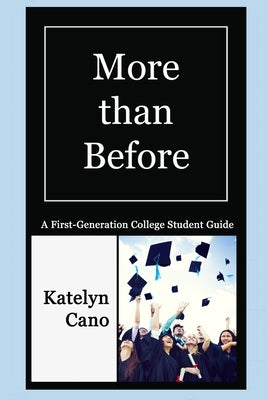 More than Before by Cano, Katelyn