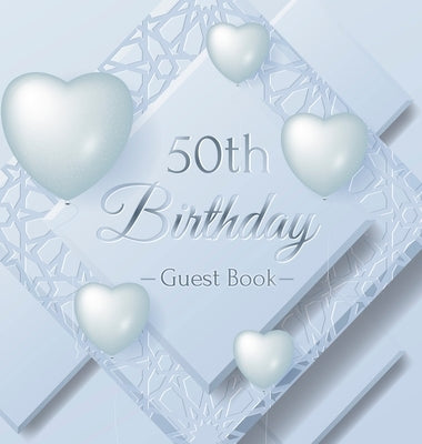 50th Birthday Guest Book: 50 Year Old & Happy Party, 1972, Perfect With Adult Bday Party Ice Sheet Decorations & Supplies, Funny Idea for Turnin by Of Lorina, Birthday Guest Books