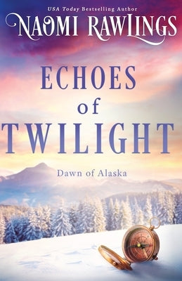 Echoes of Twilight by Rawlings, Naomi