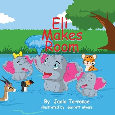Eli Makes Room by Torrence, Jaala