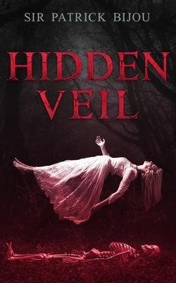 Hidden Veil by Bijou, Patrick