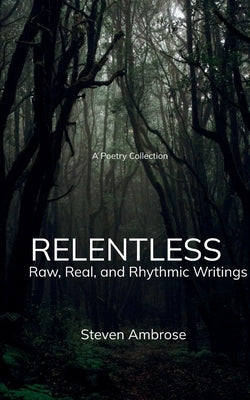 Relentless by Ambrose, Steven