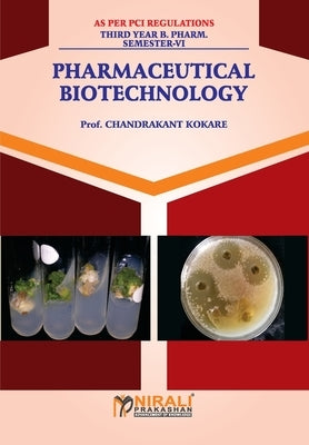 Pharmaceutical Biotechnology by Prof Kokare, Chandrakant
