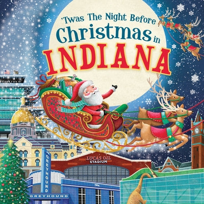 'Twas the Night Before Christmas in Indiana by Parry, Jo