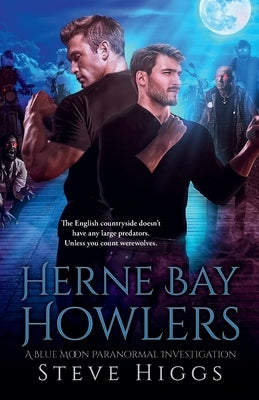 Herne Bay Howlers by Higgs, Steve