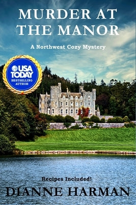 Murder at the Manor: A Northwest Cozy Mystery by Harman, Dianne