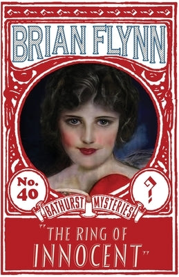 The Ring of Innocent: An Anthony Bathurst Mystery by Flynn, Brian