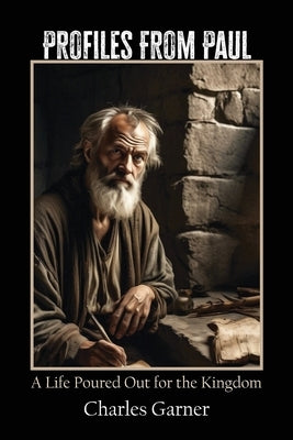 Profiles from Paul by Garner, Charles