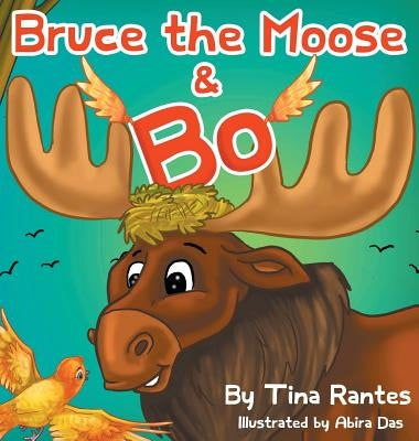 Bruce the Moose and Bo by Tina, Rantes