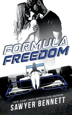 Formula Freedom by Bennett, Sawyer