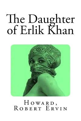 The Daughter of Erlik Khan by Mybook