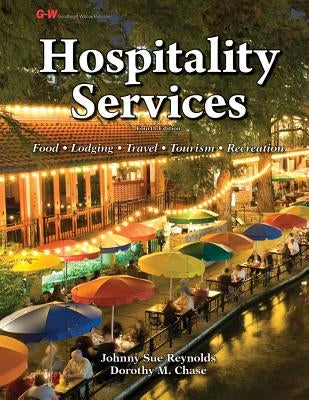 Hospitality Services by Reynolds Ph. D., Johnny Sue