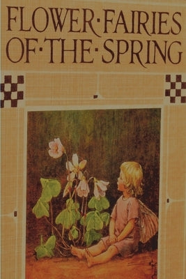 Flower Fairies of the Spring by Barker, Cicely Mary
