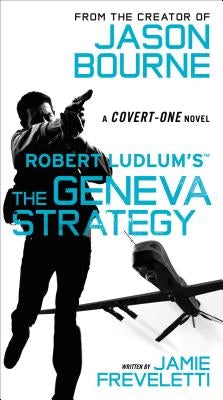 Robert Ludlum's (Tm) the Geneva Strategy by Freveletti, Jamie
