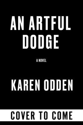 An Artful Dodge by Odden, Karen