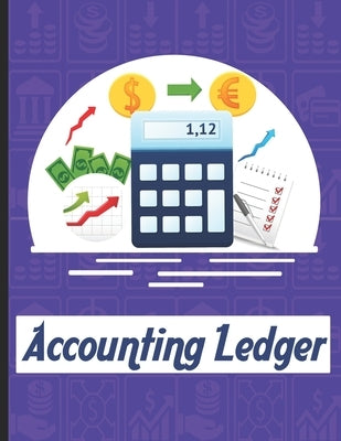 accounting ledgers for bookkeeping: Accounting General Ledge, sustained and long lasting tracking and record keeping Size:8.5"x11" in 100 by Ledger, Scorebooks