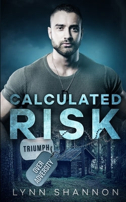 Calculated Risk by Shannon, Lynn
